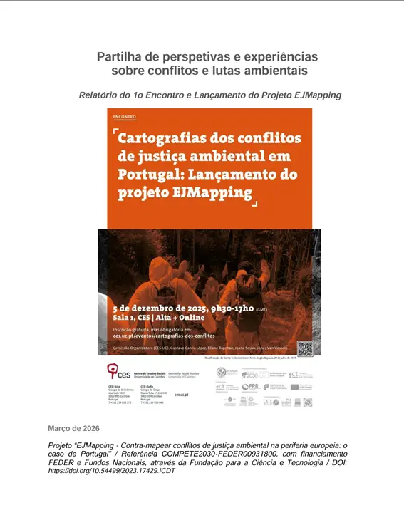 Partilha de perspetivas e experiências sobre conflitos e lutas ambientais Relatório do 1o Encontro e Lançamento do Projeto EJMapping.